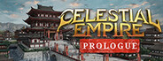 Celestial Empire: Prologue