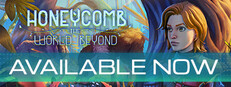 Honeycomb: The World Beyond
