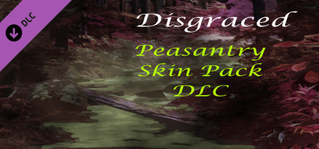 Disgraced Supporter Peasantry Skin Pack DLC