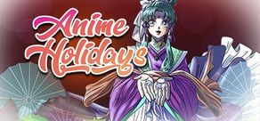 Anime Holidays