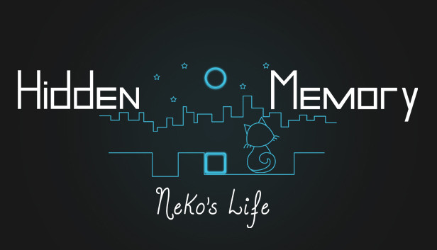 Hidden Memory - Neko's Life