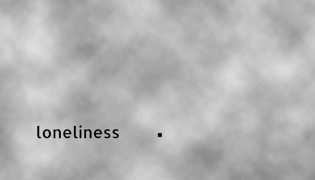 Loneliness