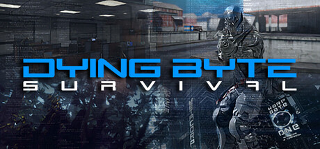 Dying Byte Survival — Steam header