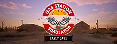 Gas Station Simulator: Prologue - Early Days