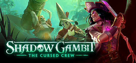 Shadow Gambit: The Cursed Crew — Steam header
