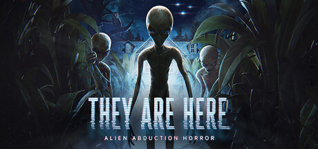 They Are Here: Alien Abduction Horror