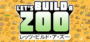 Let's Build a Zoo