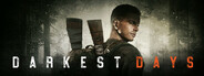 DARKEST DAYS