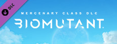 BIOMUTANT - Mercenary Class в Steam