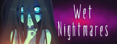 Wet Nightmares