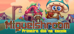 Miguelshroom: First day at school