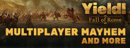Yield! Fall of Rome