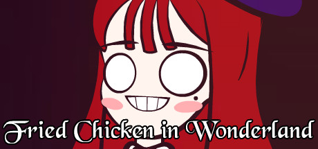 Fried Chicken in Wonderland — Steam header