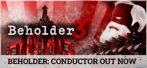 Beholder 3