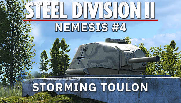 Steel Division 2 - Nemesis #4 - Storming Toulon on Steam