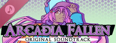 Arcadia Fallen - Soundtrack
