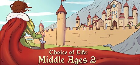 Choice of Life: Middle Ages 2 — Steam header