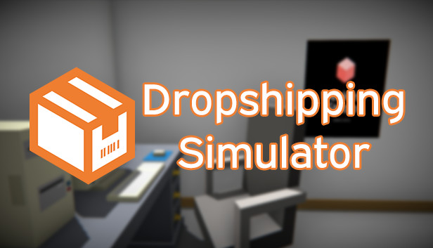 Dropshipping Simulator - Screenshot officiel du jeu Gestion