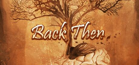 Back Then — Steam header