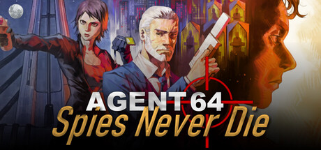 Agent 64: Spies Never Die