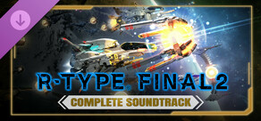 R-Type Final 2 - Complete Soundtrack