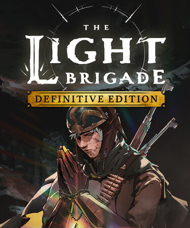 The Light Brigade: Definitive Edition
