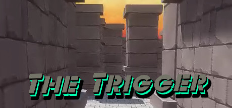 The Trigger — Steam header