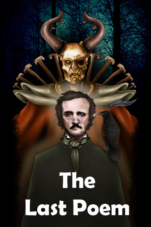 The Last Poem: The Trials of Poe