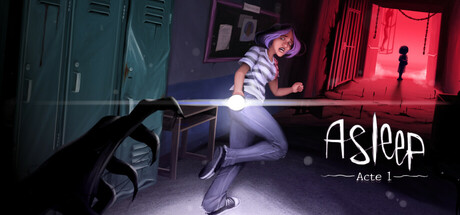 Asleep: Acte 1