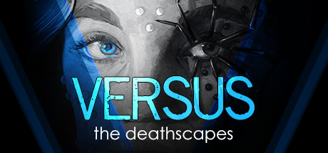 VERSUS: The Deathscapes — Steam header
