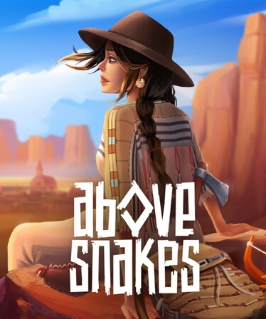 Above Snakes