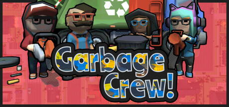 Garbage Crew! Cover Image