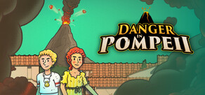 Danger in Pompeii