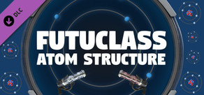 Futuclass - Atomic Structure