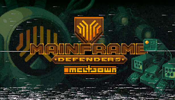 Mainframe Defenders: Meltdown - Prologue