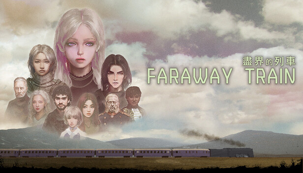 FARAWAY TRAIN 盡界的列車