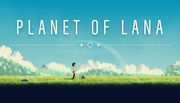 Steam：Planet of Lana