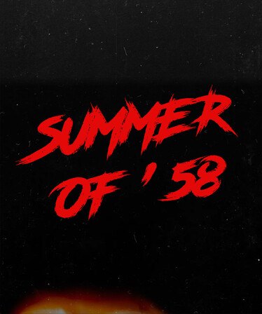Summer of '58