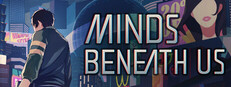 Minds Beneath Us