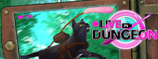 ●LIVE IN DUNGEON