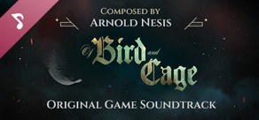 Of Bird And Cage Soundtrack