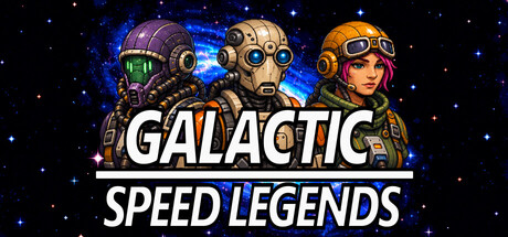 Galactic Speed Legends — Steam header