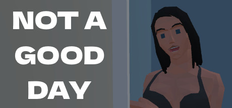 Not a Good Day: header artwork