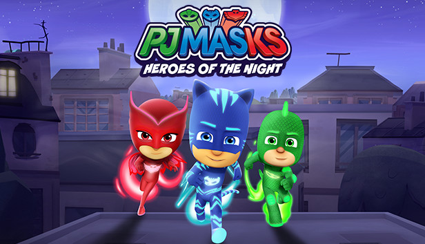 PJ MASKS HEROES OF THE NIGHT パジャマスク Steam：しゅつどう！パジャマスク: 夜のヒーロー
