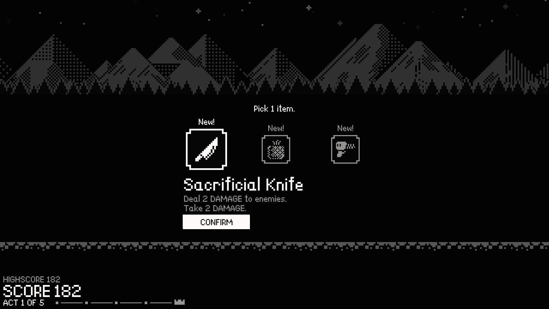 The image shows a pixelated, black-and-white game screen with a mountainous night landscape in the background, featuring dark silhouettes of pine trees and starry sky above. In the center, there is a menu prompting the player to 'Pick 1 item,' presenting three new items represented by simple icons: a knife, a pineapple, and a small creature or figure. The highlighted item is the 'Sacrificial Knife,' described as dealing 2 damage to enemies while causing the player to take 2 damage, accompanied by a 'CONFIRM' button below. The lower left corner displays the current score of 182, matching the high score, and indicates the player is in Act 1 of 5.