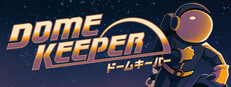 Dome Keeper ドームキーパー