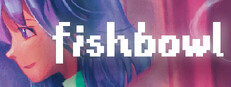 Fishbowl