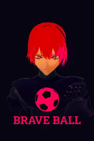 Brave Ball