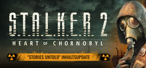 S.T.A.L.K.E.R. 2: Heart of Chornobyl