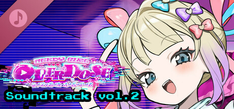 主播女孩重度依赖 Soundtrack vol.2